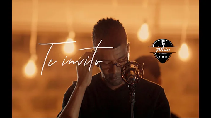 ALVIN DE LA CRUZ- TE INVITO (VIDEO OFICIAL)