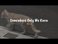 Keane - Somewhere Only We Know (speed up, reverb   lyrics)