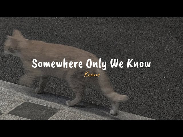 Keane - Somewhere Only We Know (speed up, reverb + lyrics) class=