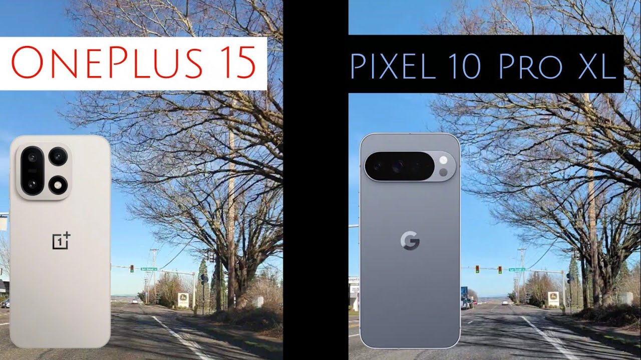 Видеосравнение OnePlus 15 и Google Pixel 10 Pro XL: бок о бок |