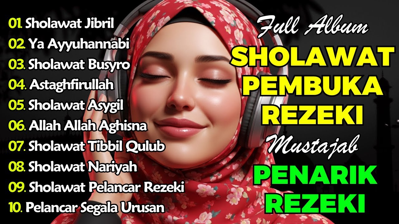 SHOLAWAT VIRAL TERBARU 2026 | SHOLAWAT JIBRIL PEMBUKA REJEKI, SHOLAWAT BUSYRO, NARIYAH