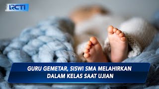 Geger Siswi Sma Melahirkan Saat Ujian Semester Di Sekolah, Sampang - Sip 0212