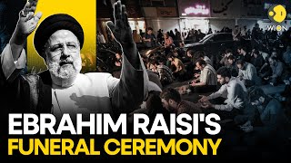 Ebrahim Raisi news LIVE: Iran's President Raisi's funeral ceremony LIVE | WION LIVE