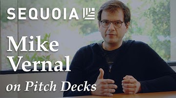 What the Best Pitch Decks Have in Common with Mike Vernal (Sequoia Capital)