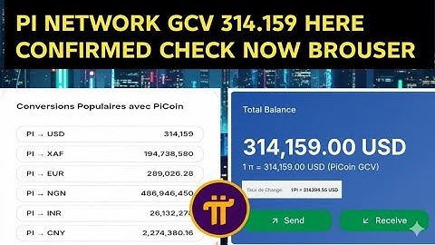 PI NETWORK UPDATE 2025: PI NETWORK GCV $314,159 FINALLY CONFIRMED! (Browser Update)