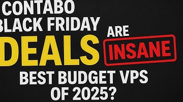 Contabo Black Friday DEALS Are INSANE! Best Budget VPS of 2025?