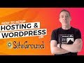 SiteGround WordPress Tutorial - Hosting & WordPress Setup Guide 2020