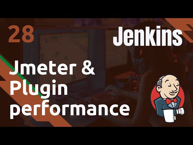 JENKINS- 28. Jmeter : installation et plugin performance
