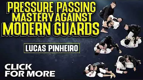 Pressure Passing Mastery Against Modern Guards by Lucas Pinheiro & BJJ Fanatics