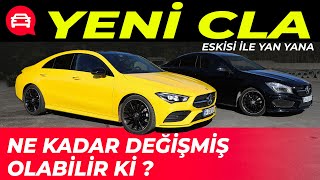 Yeni ve Eski CLA Karşı karşıya / CLA ne kadar değişmiş olabilir ki?