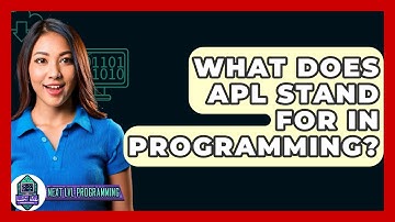 What Does APL Stand For In Programming? - Next LVL Programming