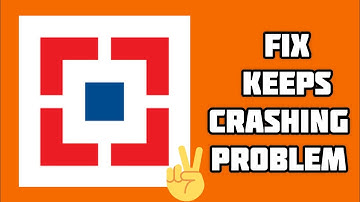 Fix HDFC Bank App Keeps Crashing Problem || TECH SOLUTIONS BAR