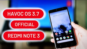 Havoc OS 3.7 for Redmi Note 3 | OFFICIAL | ANDROID 10