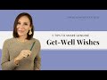 Appropriate Get-Well Wishes in English [What to Say]