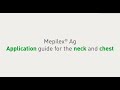 Mepilex Ag – application on neck and chest