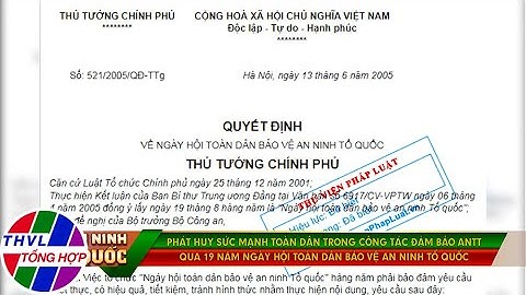 Vì an ninh Tổ quốc: Phát huy sức mạnh toàn dân trong công tác đảm bảo ANTT ...