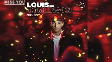 Louis Tomlinson - Miss You [Empty Arena]