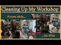 Cleaning My Workshop