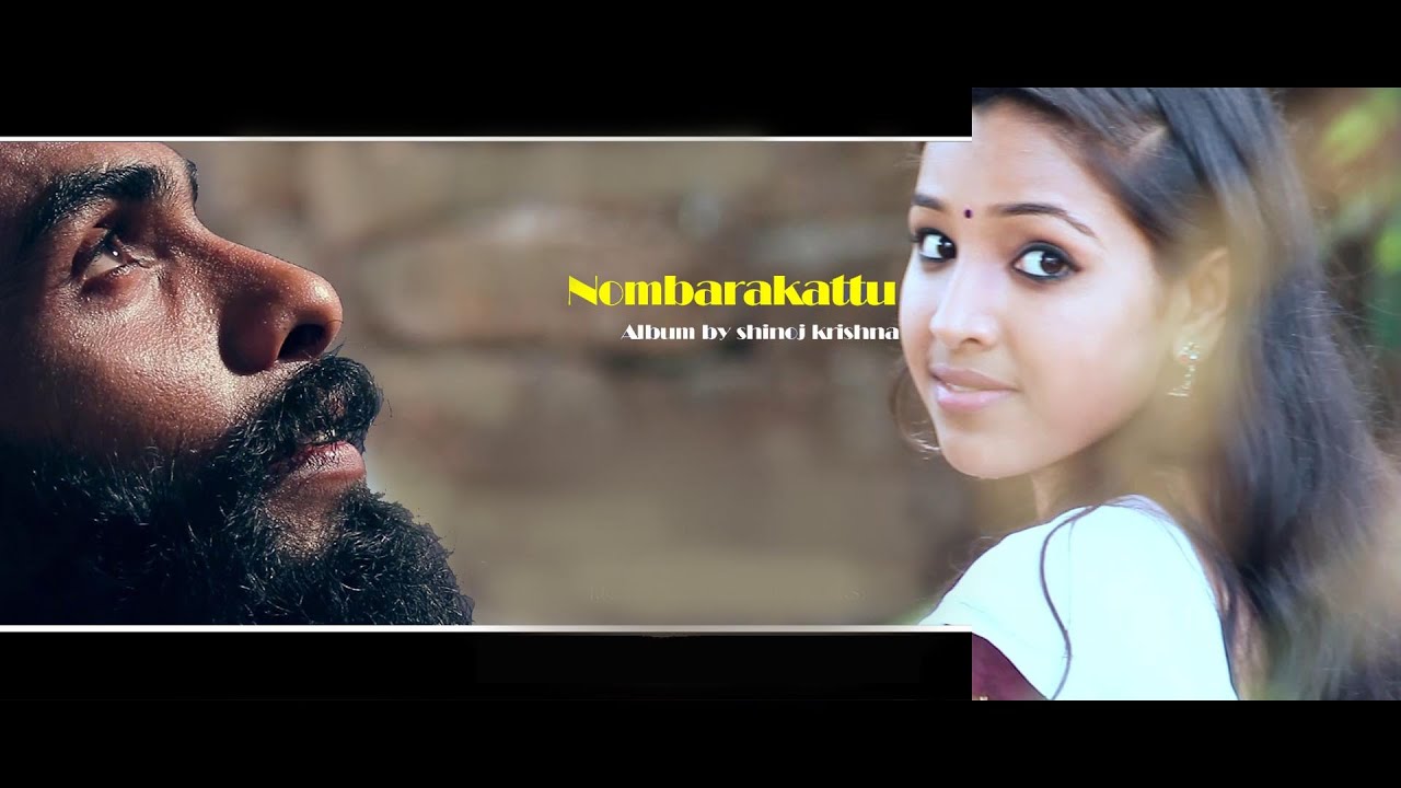 nombarakattu malayalam album songs