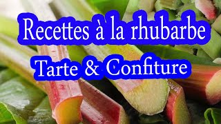 Recettes de la tarte à la rhubarbe et confiture de rhubarbe Ιوصفة طارط أو تورتة ووصفة مربى