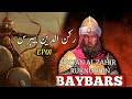 Sultan ruknudin baibars ep 1 the muslim warrior who destroyed mangols history of sultan baibars