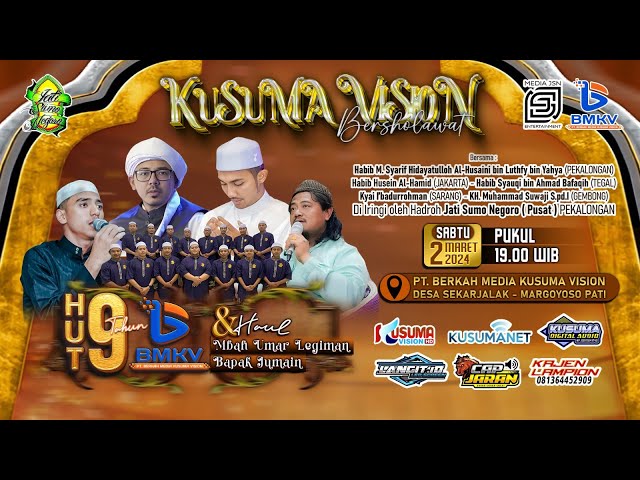 KUSUMA VISION BERSHOLAWAT - HUT KE-9 PT. BERKAH MEDIA KUSUMA VISION - SEKARJALAK MARGOYOSO PATI class=