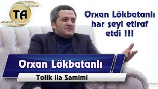 Tolik Ile Semimi - Orxan Lokbatanli