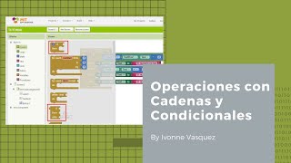 Operaciones con Cadenas y Condicionales en App Inventor por Ivonne Vasquez - Amigos de la Educación screenshot 3