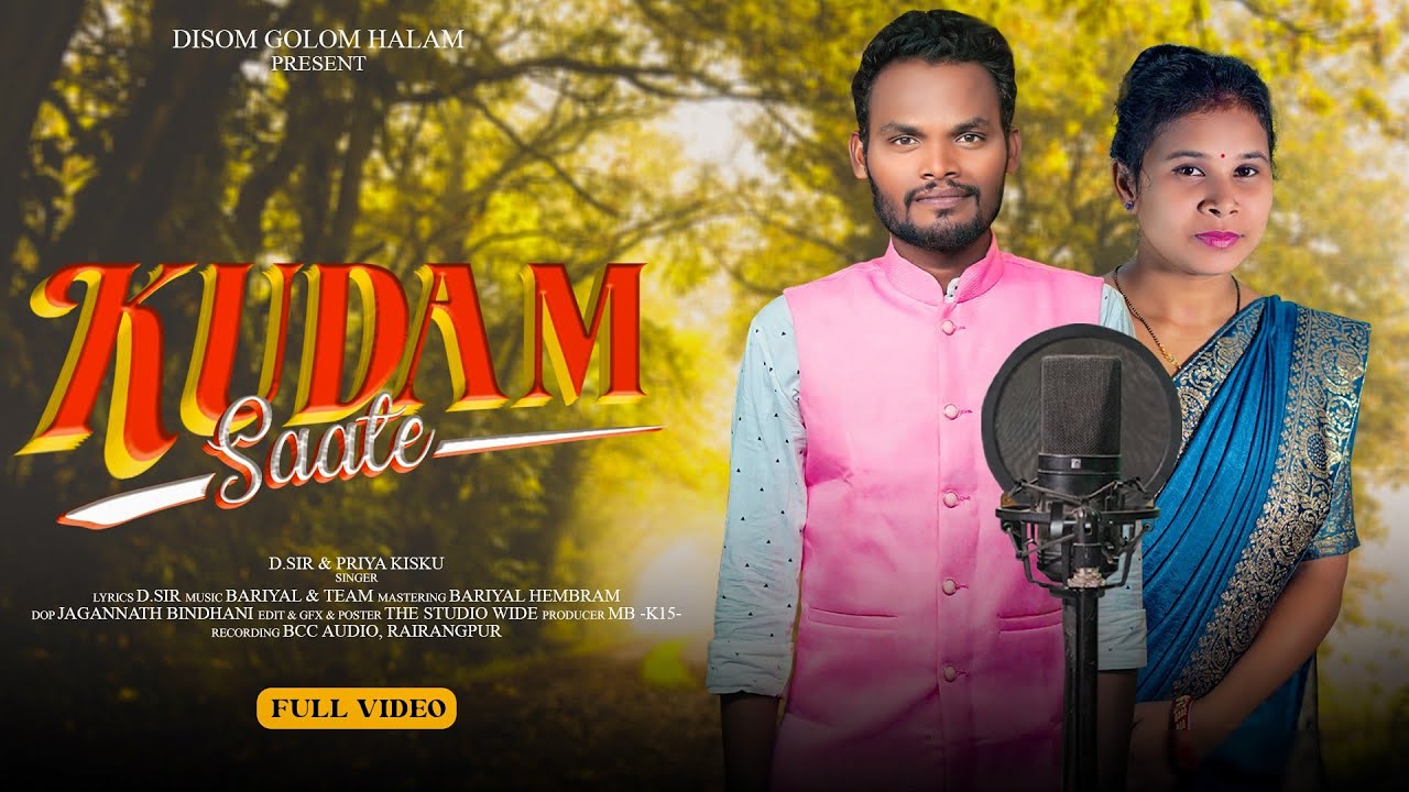 Kudam Saate || New Santali Studio Version 2026 || D.SiR and Priya Kisku