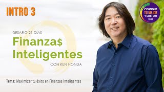 Intro 3 - Maximizing Your Success in Smart Finance - Smart Finance with Ken Honda