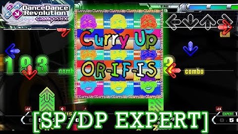 【DDR GP】 Curry Up [SINGLE / DOUBLE EXPERT] 譜面確認＋Play