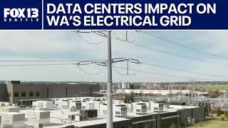 The Impact Of Data Centers On Washingtons Electrical Grid Fox 13 Seattle
