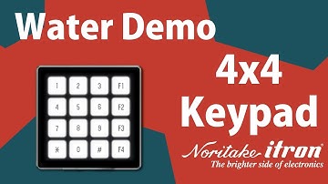 Noritake FLETAS: 4x4 Keypad Water Demo