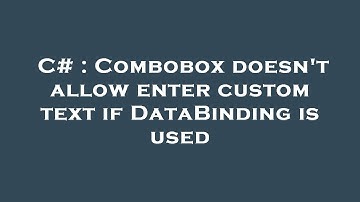 C# : Combobox doesn