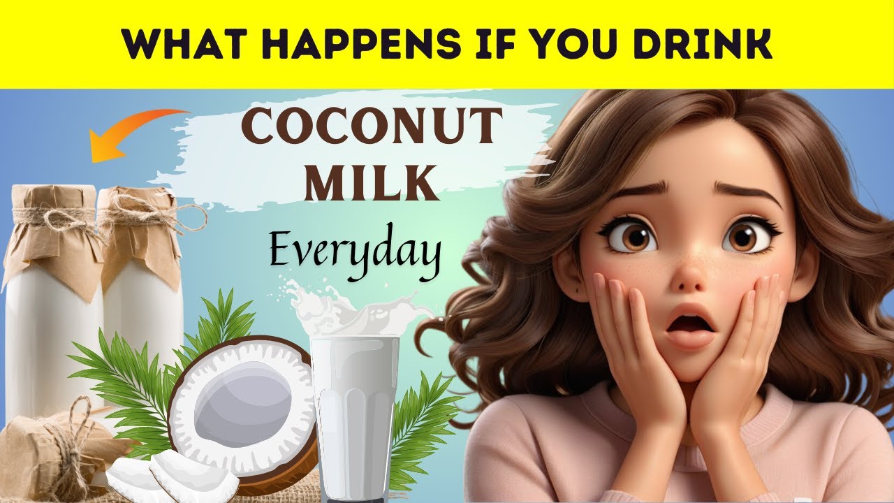 What Happens If You Drink Coconut Milk Everyday Shocking Health