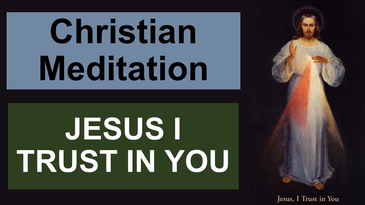 Christian Relaxation for sleep: Jesus I Trust in You Christian Relaxation for sleep: Jesus I Trust in You