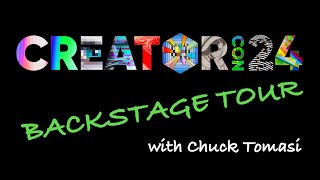 CreatorCon 24 Backstage Tour with Chuck Tomasi
