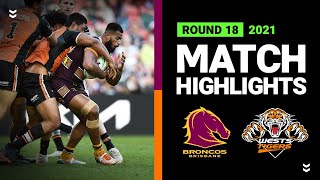 Broncos v Wests Tigers Match Highlights | Round 18, 2021 | Telstra Premiership | NRL