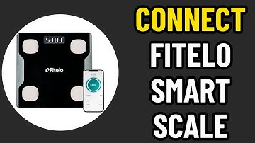 HOW TO CONNECT FITELO SMART SCALE 2025! (FULL GUIDE)