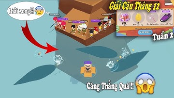 PLAY TOGETHER | "TRẬN ĐẤU CÂU CÁ HIẾM" TUẦN 2 CỦA GIẢI CÂU CÁ THÁNG 12 | QUÍ KA