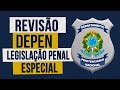 27.02 - Legislação Penal Especial para o DEPEN  - Principais Leis cobradas -  Prof. Juliano Yamakawa