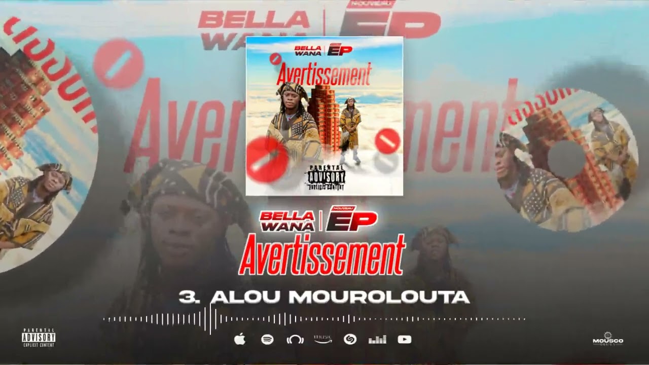 BELLA WANA :3 ALOU MOUROLOUTA