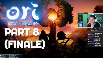 Ori and The Will of the Wisps┃Full Playthrough Part 8 (FINALE)┃25-01-25