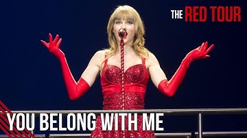 Taylor Swift - You Belong With Me (Live on The Red Tour)