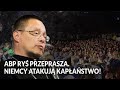 Abp Ryś przeprasza. Niemcy atakują kapłaństwo! || NA STRAŻY