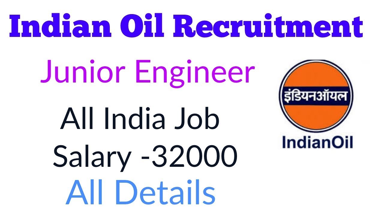 Indian Oil Corporation ltd (IOCL ) Recruitment -Junior engineer
