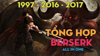 TỔNG HỢP 'Berserk' | 199720162017 | AL Anime