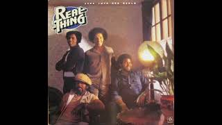 Real Thing - Won&#39;t You Step Into My World