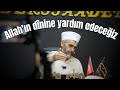 Allah'ın dînine yardım edeceğiz | Ahmet Arslan Hoca #derssaadet