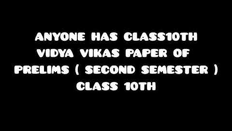 Vidya Vikas paper class 10th Prelim